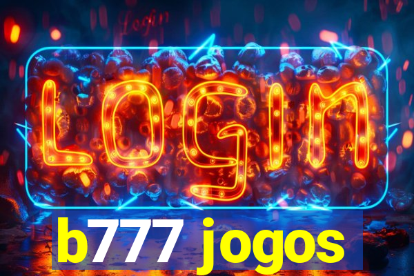 b777 jogos